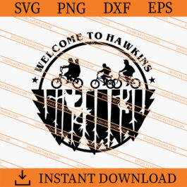 Welcome To Hawkins Stranger Things SVG, Stranger Things SVG