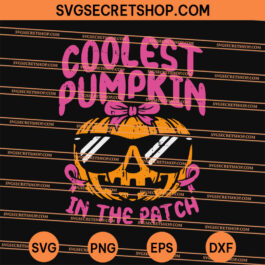 Coolest Pumpkin In The Patch SVG