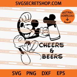 Mickey Cheers And Beers SVG, Mickey Cheers SVG