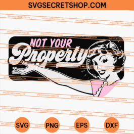 Not Your Property SVG
