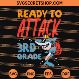 Ready To Attach 3rd Grade Shark First Day Of School Boys SVG