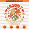 Groovy Sister Flower Retro SVG