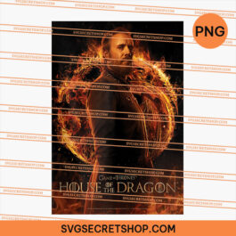 House Of The Dragon Otto Poster PNG, House Of The Dragon PNG, Otto Poster PNG