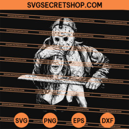 Your Last Friday Night Jason Voorhees SVG
