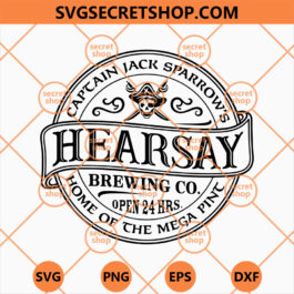 Captain Jack Sparrow's Hearsay SVG, Jack Sparrow SVG, Captain Jack Sparrow SVG