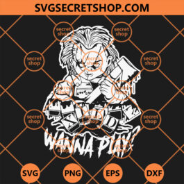 Chucky Wanna Play SVG, Chucky SVG, Wanna Play SVG, Im Chucky SVG