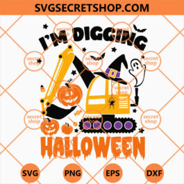 I'm Digging Halloween SVG, Halloween Day SVG, Halloween SVG, Kids Halloween SVG