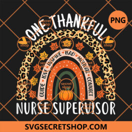 One Thankful Nurse Supervisor Thanksgiving Rainbow PNG