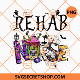 Rehab Nurse Halloween PNG, Halloween PNG, Nurse PNG, Rehab PNG