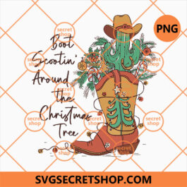 Boot Scootin Around The Christmas Tree PNG, Christmas Tree PNG, Merry Christmas PNG