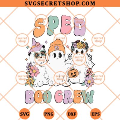 Sped Boo Crew Halloween SVG, Cute Ghost Halloween SVG PNG DXF EPS 4 Sped Boo Crew Halloween SVG