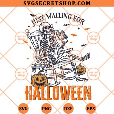 Just Waiting For Halloween Skeleton SVG