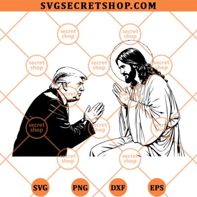 Trump With Jesus SVG, Jesus Christ And Donald Trump SVG PNG DXF EPS 4 Trump With Jesus SVG