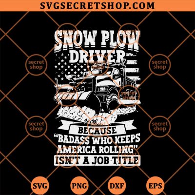 Snow Plow Driver SVG, Snow Plow SVG PNG DXF EPS 4 Snow Plow Driver SVG