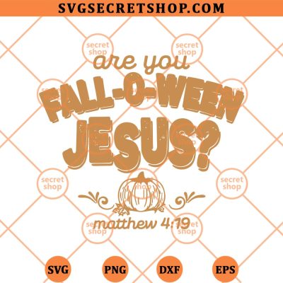 Are You Fall O Ween Jesus SVG