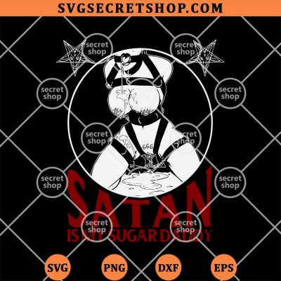 Nun Satan Is My Sugar Daddy SVG